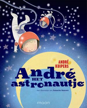 Andre het astronautje - André Kuipers, Helen Conijn Andre het astronautje - André Kuipers, Helen Conijn