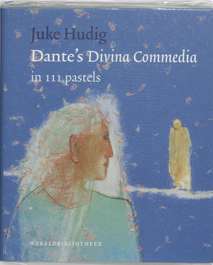 Dante's Divina Commedia in 111 pastels - J. Hudig, Dante Alighieri