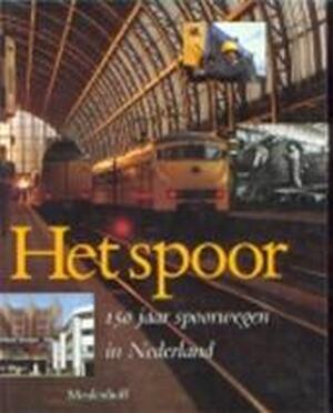 Spoor 150 jaar spoorwegen in nederland - Unknown Spoor 150 jaar spoorwegen in nederland - Unknown