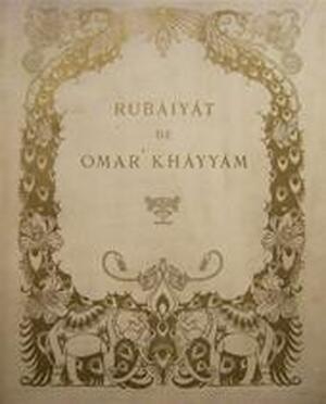 Rubáiyát de Omar Kháyyám - Omar Kháyyám Rubáiyát de Omar Kháyyám - Omar Kháyyám