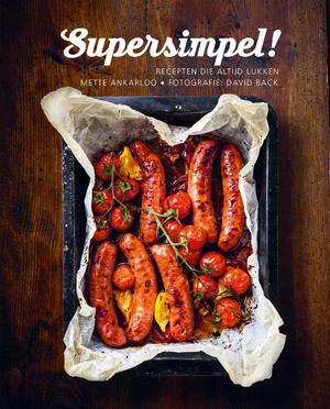 Super simpel - Mette Ankarloo Super simpel - Mette Ankarloo