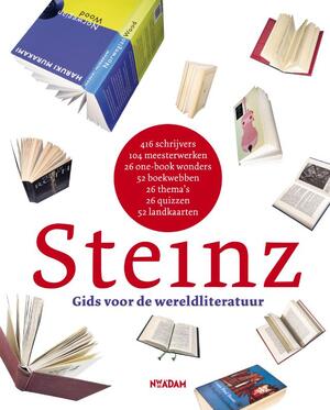 Steinz: Gids voor de wereldliteratuur - Jet Steinz, Pieter Steinz Steinz: Gids voor de wereldliteratuur - Jet Steinz, Pieter Steinz