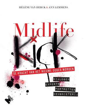 Midlife kick - Hélène Van Herck, Ann Lemmens Midlife kick - Hélène Van Herck, Ann Lemmens
