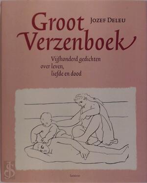 Groot verzenboek - J. Deleu Groot verzenboek - J. Deleu
