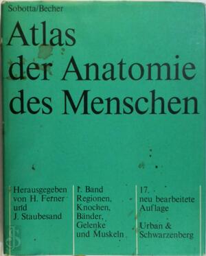 Atlas der Anatomie des Menschen - Sobotta Atlas der Anatomie des Menschen - Sobotta