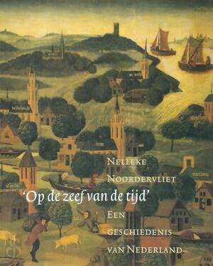'Op de zeef van de tijd' - Nelleke Noordervliet 'Op de zeef van de tijd' - Nelleke Noordervliet