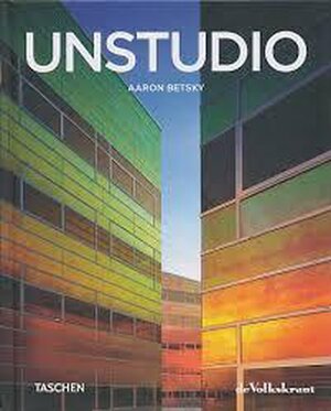 Unstudio - A. Betsky