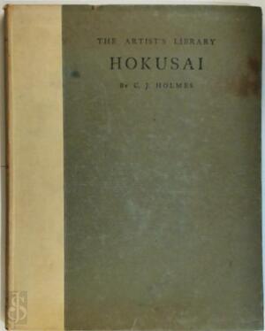 Hokusai. - C.J. Holmes Hokusai. - C.J. Holmes