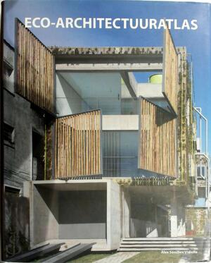 Eco-Architectuuratlas - Àlex Sánchez Vidiella