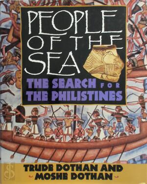 People of the Sea - Trude Dothan, Moshe Dothan