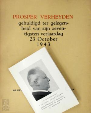 Prosper Verheyden [met opdracht en rouwprentje] - Willy Godenne, Luc Indistege, Bert Pelckmans, Emmanuel de Bom, Lode Baekelmans