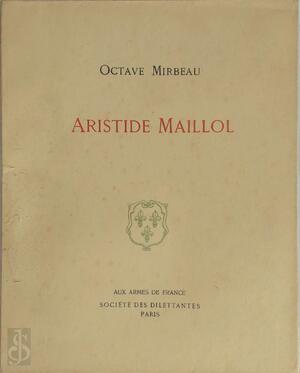 Aristide Maillol - Octave Mirbeau