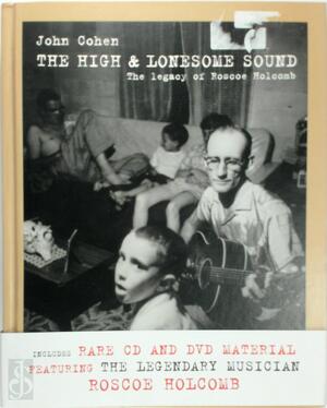 The High and Lonesome Sound - John Cohen