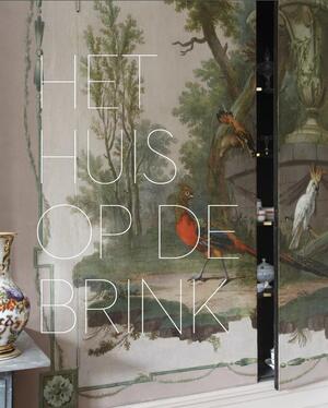 Het huis op de Brink - Krijn van den Ende, Richard Harmanni, Henk Povee Het huis op de Brink - Krijn van den Ende, Richard Harmanni, Henk Povee