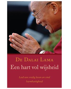 Een hart vol wijsheid - Dalai Lama Een hart vol wijsheid - Dalai Lama