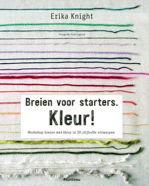 Breien voor starters - Erika Knight Breien voor starters - Erika Knight
