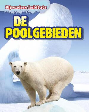 De poolgebieden - Leon Gray