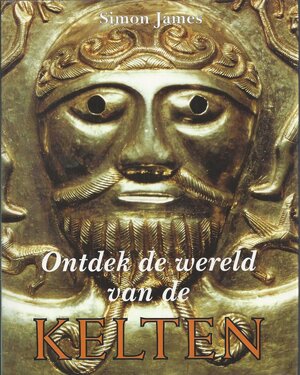 Ontdek de wereld van de Kelten - S. James Ontdek de wereld van de Kelten - S. James
