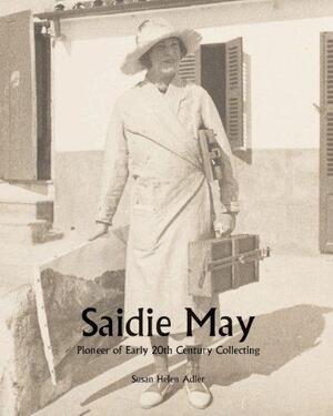 Saidie May - Susan Helen Adler