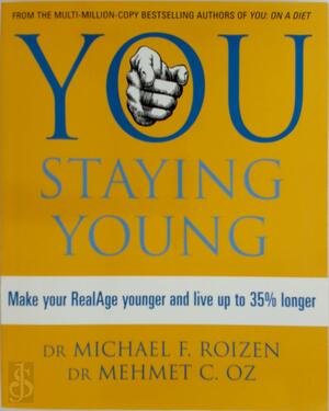 You staying young - Michael F. Roizen, Mehmet Oz You staying young - Michael F. Roizen, Mehmet Oz