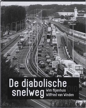De diabolische snelweg - W. Nijenhuis, W. van Winden