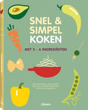 Snel & Simpel koken - Natacha Arnoult, Lene Knudsen, Keda Black