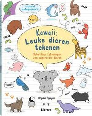Kawaii: Leuke dieren tekenen - Angela Nguyen Kawaii: Leuke dieren tekenen - Angela Nguyen