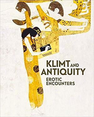 Klimt and Antiquity - Klimt and Antiquity -