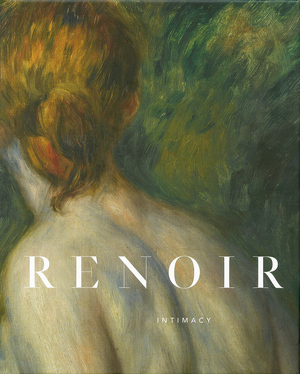 Renoir – Intimacy - Renoir – Intimacy -