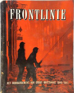 Frontlinie het bombardement van Groot Brittannië 1940-1945 - 