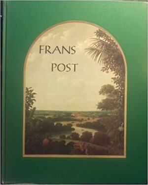 Frans Post 1612 - 1680 - Frans Post 1612 - 1680 -