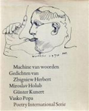 Machine van woorden - Jana Beranová, Co Westerik, Zbigniew Herbert Machine van woorden - Jana Beranová, Co Westerik, Zbigniew Herbert