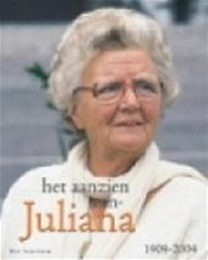 Het aanzien van Juliana - Han van Bree Het aanzien van Juliana - Han van Bree