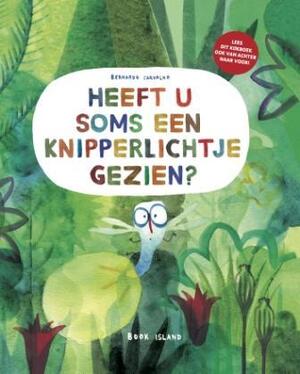 Heeft U soms een knipperlicht gezien, Hup konijntje - Bernadro Carvalho Heeft U soms een knipperlicht gezien, Hup konijntje - Bernadro Carvalho