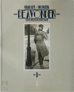 De Avonden 1 Een beeldverhaal - Gerard Reve, Dick Matena De Avonden 1 Een beeldverhaal - Gerard Reve, Dick Matena