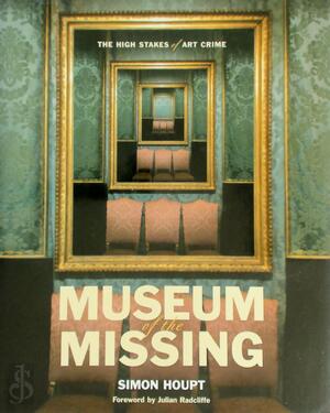 Museum of the Missing - Simon Houpt