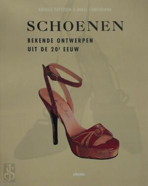 Schoenen - Angela Pattison, Nigel Cawthorne, Emile Salomons, Linda Beukers
