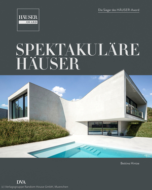 Spektakuläre Häuser - Bettina Hintze Spektakuläre Häuser - Bettina Hintze
