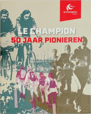 Le Champion - Cees Lansbergen, Frits Van Eck
