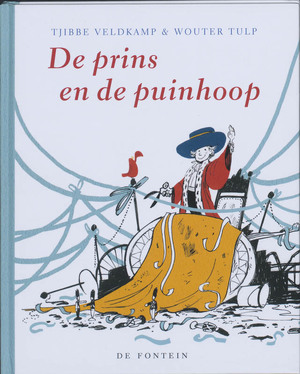 De prins en de puinhoop - Tjibbe Veldkamp, Wouter Tulp