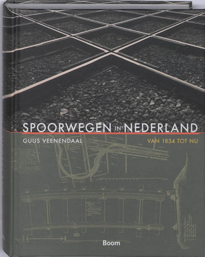 Spoorwegen in Nederland - Guus Veenendaal Spoorwegen in Nederland - Guus Veenendaal