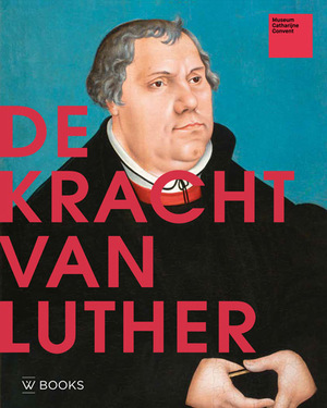 De kracht van Luther - 