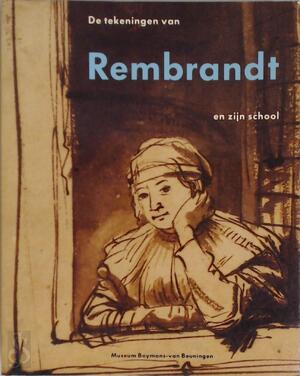 De tekeningen van Rembrandt en zijn school - J. Giltaij