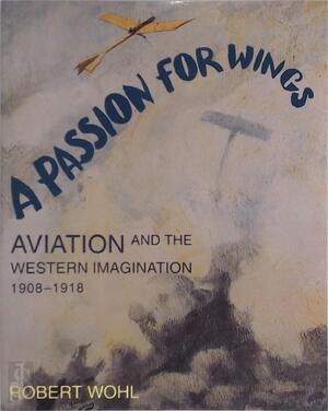 A Passion for Wings - R. Wohl A Passion for Wings - R. Wohl