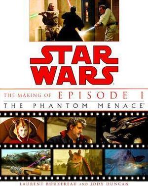 Star Wars - Laurent Bouzereau, Jody Duncan Star Wars - Laurent Bouzereau, Jody Duncan