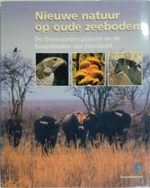 Nieuwe natuur op oude zeebodem - Piet Bremer, Leon van der Berg