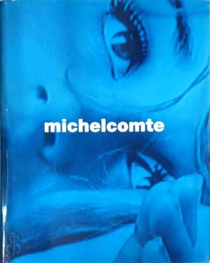 Michel Comte - Michel Comte Michel Comte - Michel Comte