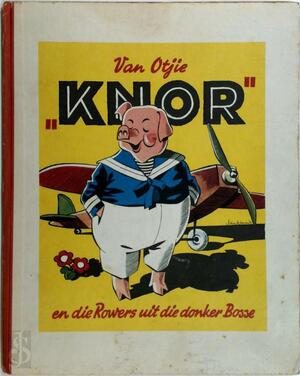 Van Otjie Knor en die Rowers uit die Donker Bosse - 