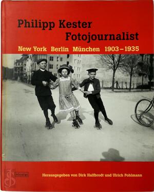 Philipp Kester- Fotojournalist - Philipp Kester, Dirk Halfbrodt, Ulrich Pohlmann, Elisabeth Angermair, Enno Kaufhold, Ivo Kranzfelder