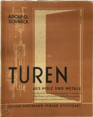 Türen aus Holz und Metall - Adolf Schneck